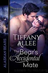 The Bear's Accidental Mate by Tiffany Allee