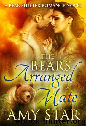 The Bear's Arranged Mate (Star Bears Book 2) by Amy Star & Simply Shifters