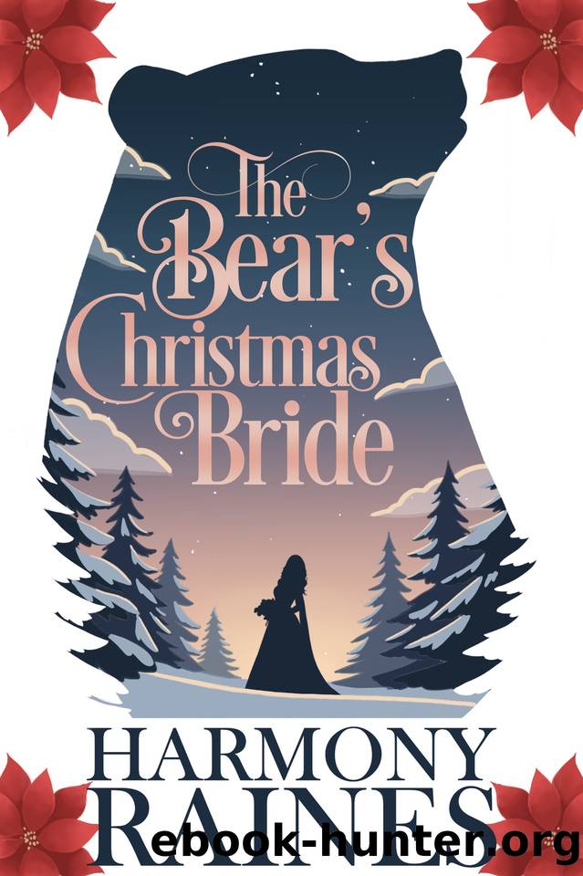 The Bear's Christmas Bride: A Cozy Small Town Shifter Romance by Harmony Raines