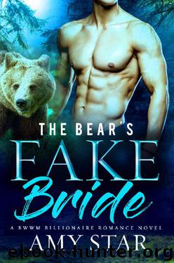 The Bear's Fake Bride (Bears With Money Book 1) by Amy Star & Simply Shifters
