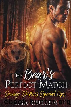 The Bear's Perfect Match (Savage Shifters Special Ops Book 1) by Lisa Cullen