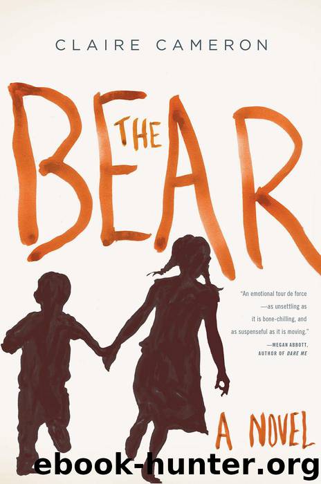 The Bear: A Novel by Cameron Claire