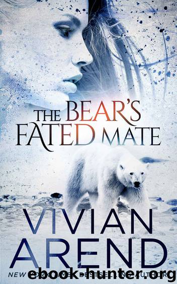 The Bear’s Fated Mate: Borealis Bears: Book 2 by Arend Vivian