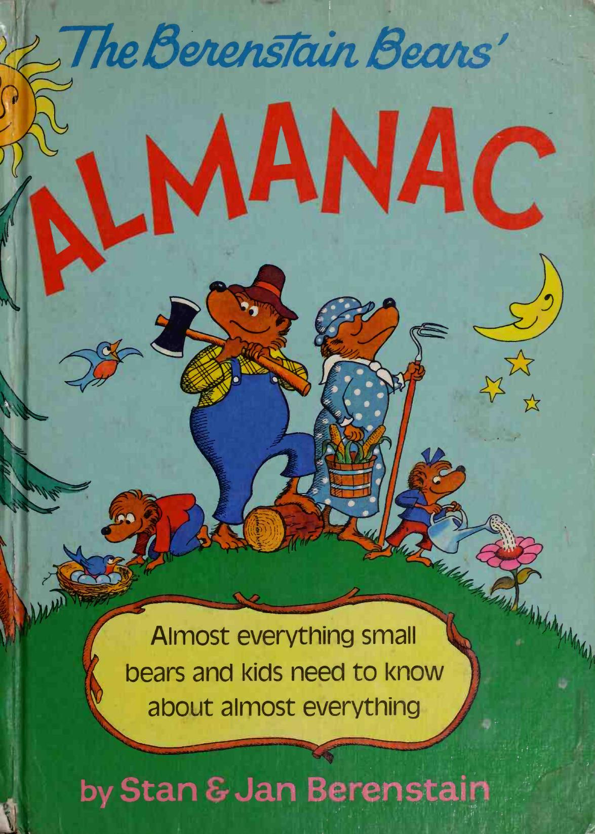 The Bears' almanac; a year in Bear country by Berenstain Stan 1923-2005