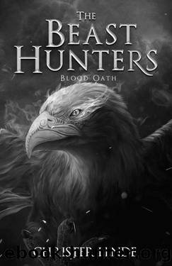 The Beast Hunters Blood Oath (The Beast Hunter of Ashbourn Book 3) by Christer Lende