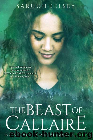The Beast of Callaire (The Legend Mirror Book 1) by Saruuh Kelsey