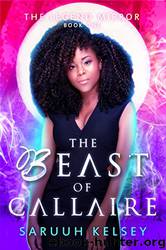 The Beast of Callaire_An Urban Fantasy Novel by Saruuh Kelsey