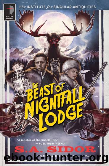 The Beast of Nightfall Lodge by S. A. Sidor