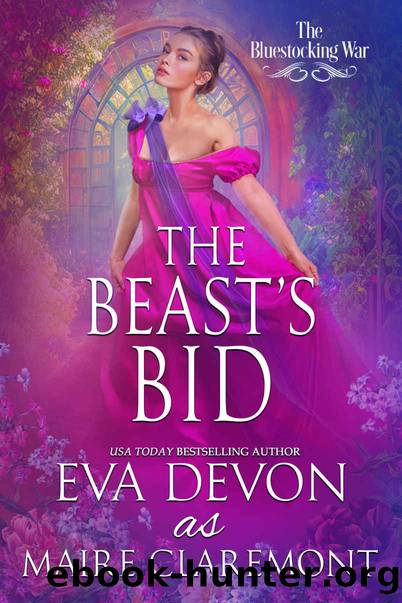 The Beast's Bid (The Bluestocking War) by Eva Devon & Maire Claremont