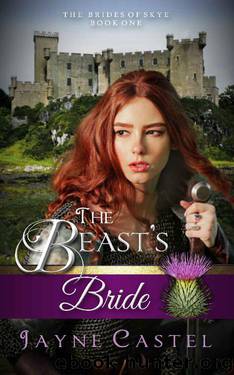 The Beast's Bride (The Brides of Skye Book 1) by Jayne Castel