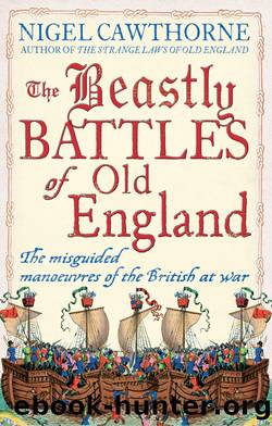 The Beastly Battles Of Old England by Author