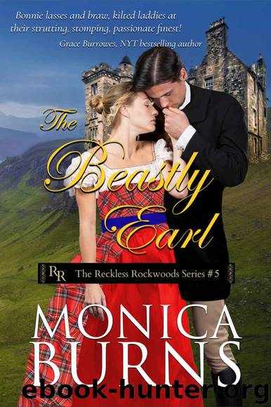 The Beastly Earl by Burns Monica