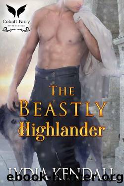 The Beastly Highlander: A Medieval Historical Romance Novel by Lydia Kendall