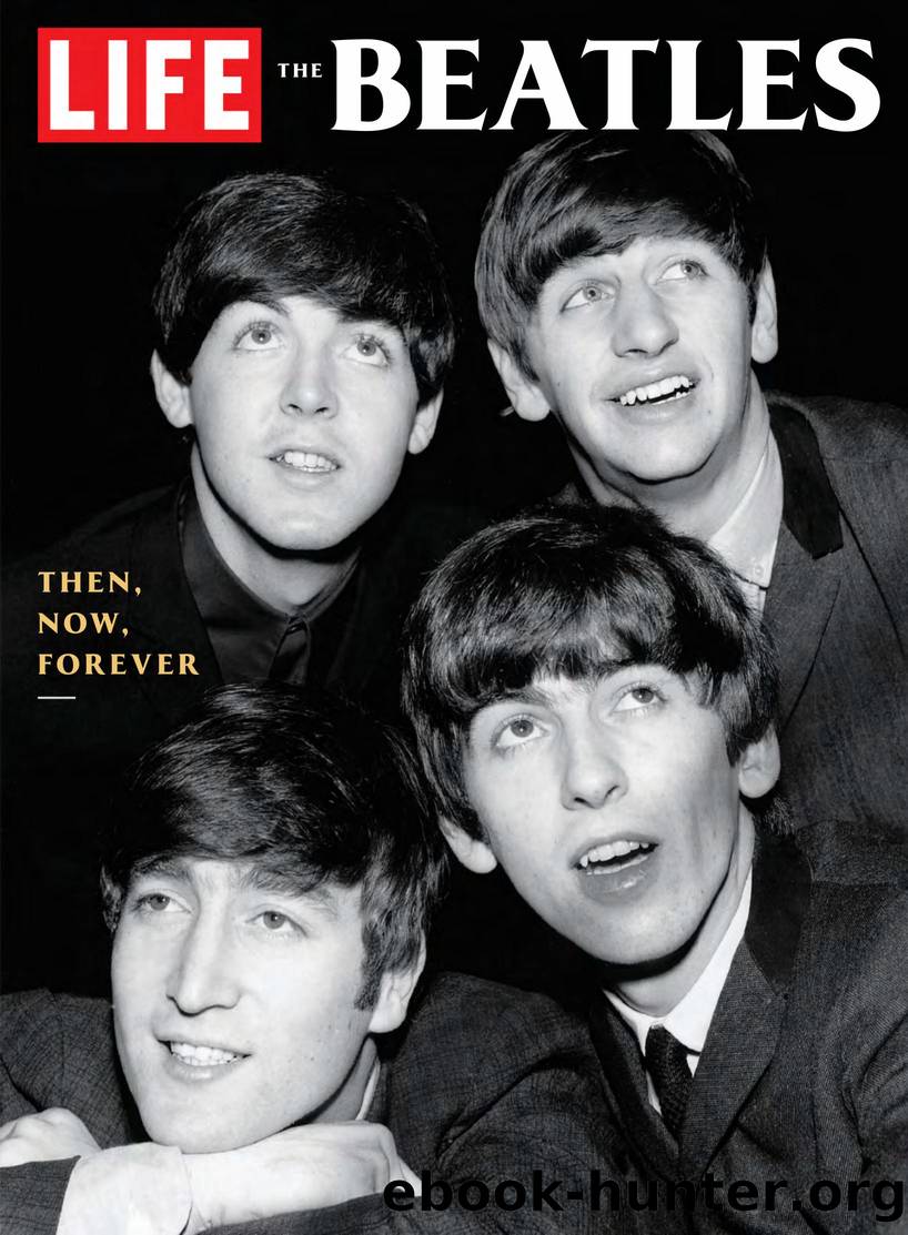 The Beatles  Then. Now. Forever. LIFE Magazine by Unknown