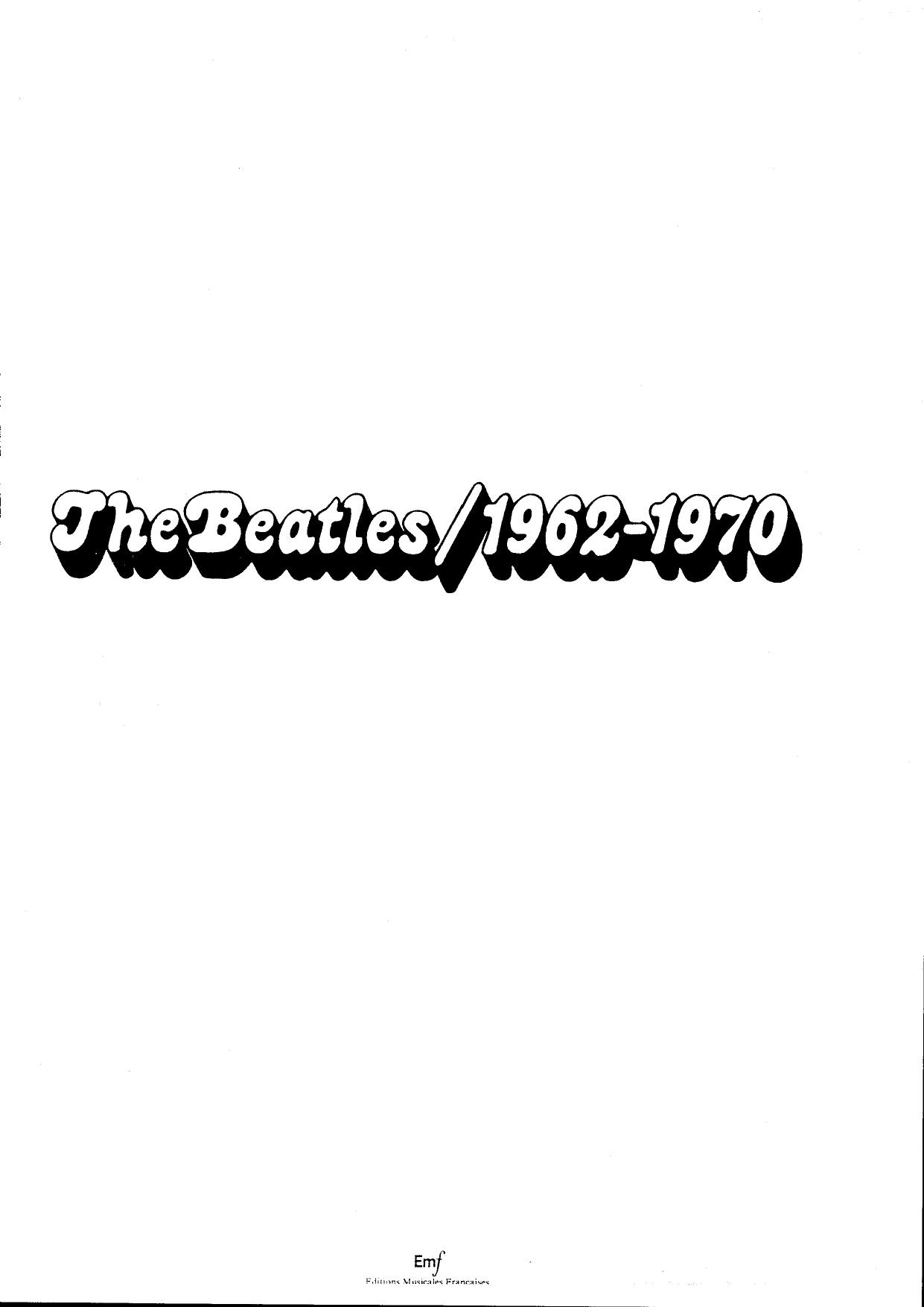 The Beatles 1962-1970 (Guitar Scores - Guitar Tablatures) by Frank Booth (Arranger)