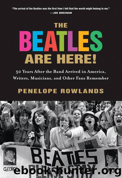 The Beatles Are Here! by Penelope Rowlands