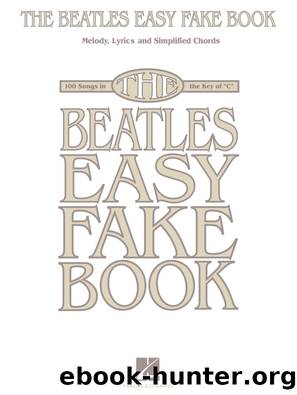 The Beatles Easy Fake Book by The Beatles