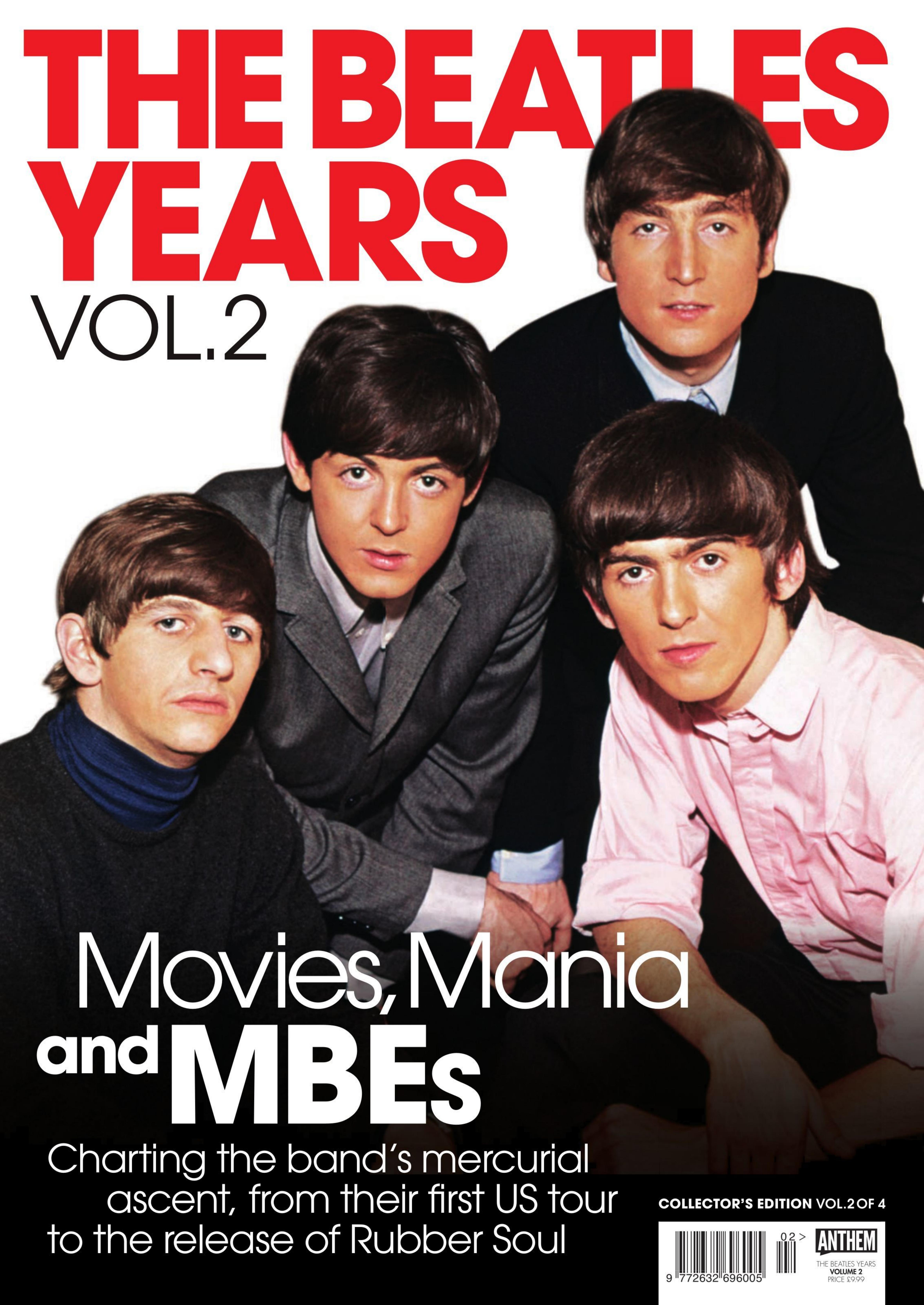 The Beatles Years Vol 2: Movies, Mania and MBEs by Unknown