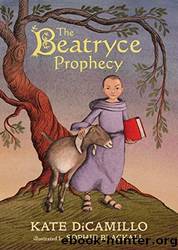 The Beatryce Prophecy by Dicamillo Kate