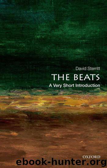 The Beats: A Very Short Introduction (Very Short Introductions) by David Sterritt