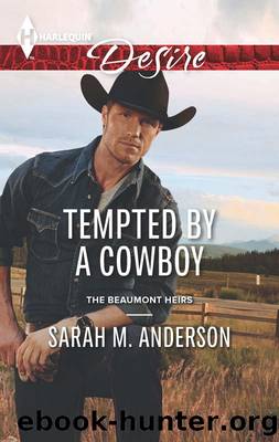 The Beaumont Brothers: Not the Boss's Baby (The Beaumont Heirs)  Tempted by a Cowboy (The Beaumont Heirs)  a Beaumont Christmas Wedding (The Beaumont Heirs) (Mills & Boon by Request) by Sarah M. Anderson