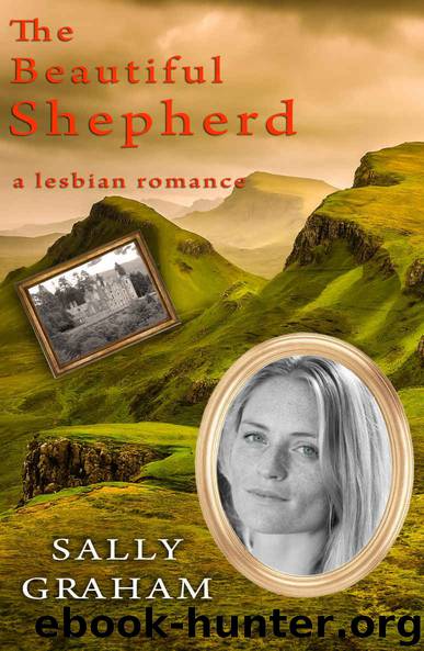 The Beautiful Shepherd: A Lesbian Romance by Sally Graham
