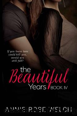 The Beautiful Years IV_A Fausti Family Saga by Annie Rose Welch
