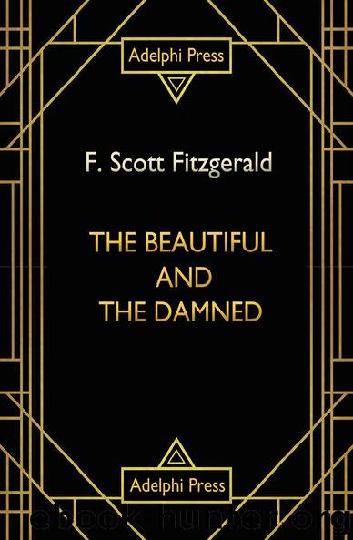 The Beautiful and Damned (American Dream) by F. Scott Fitzgerald