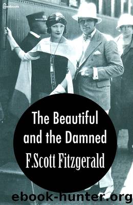 The Beautiful and the Damned by Francis Scott Fitzgerald