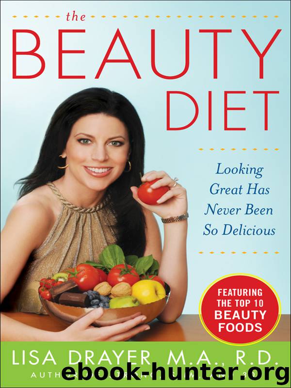 The Beauty Diet by Lisa Drayer
