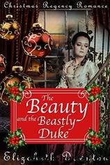 The Beauty and the Beastly Duke by Elizabeth Downton