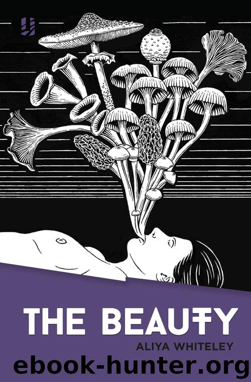 The Beauty by Aliya Whiteley