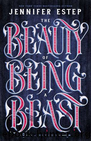 The Beauty of Being a Beast: A Short Story by Jennifer Estep
