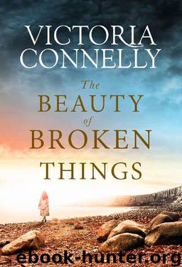 The Beauty of Broken Things by Victoria Connelly