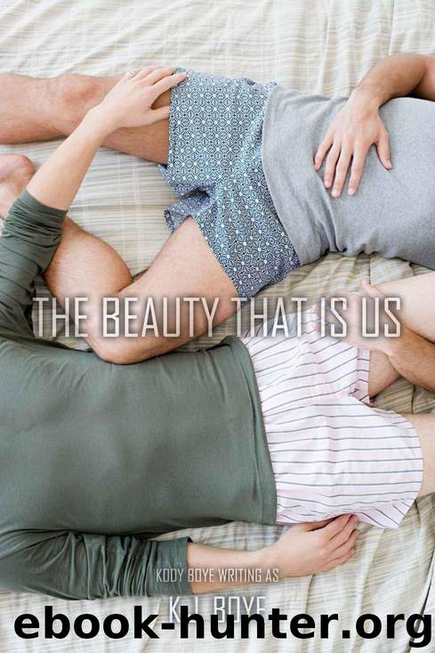 The Beauty that Is Us by Boye Kody & Boye K.J
