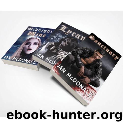 The Beckett Vampire Trilogy: Midnight Wine, Lycan and Sanctuary by Jan McDonald