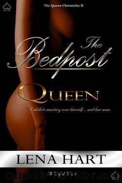 The Bedpost Queen (Queens II) by Hart Lena
