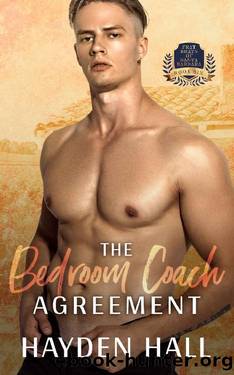 The Bedroom Coach Agreement (Frat Brats of Santa Barbara Book 6) by Hayden Hall