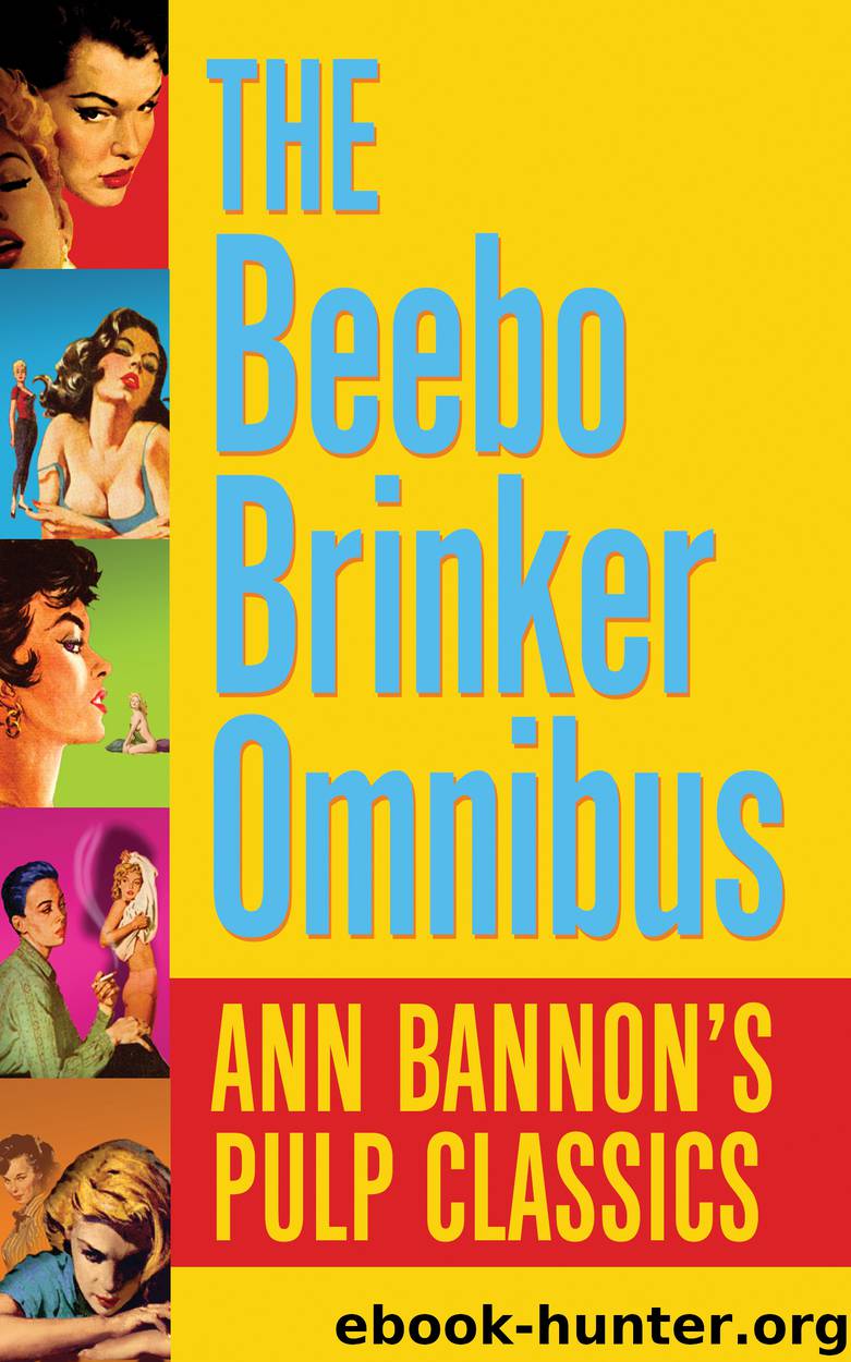 The Beebo Brinker Omnibus by Ann Bannon