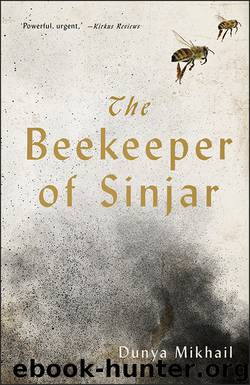 The Beekeeper of Sinjar by Dunya Mikhail