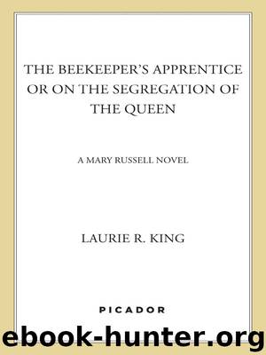The Beekeeper's Apprentice: A Novel (A Mary Russell Mystery) by King Laurie R