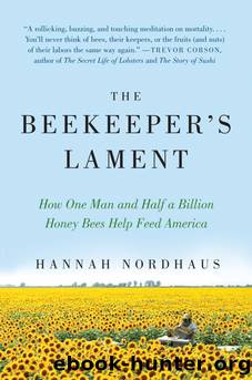 The Beekeeper's Lament by Hannah Nordhaus