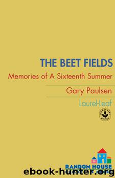 The Beet Fields by Gary Paulsen
