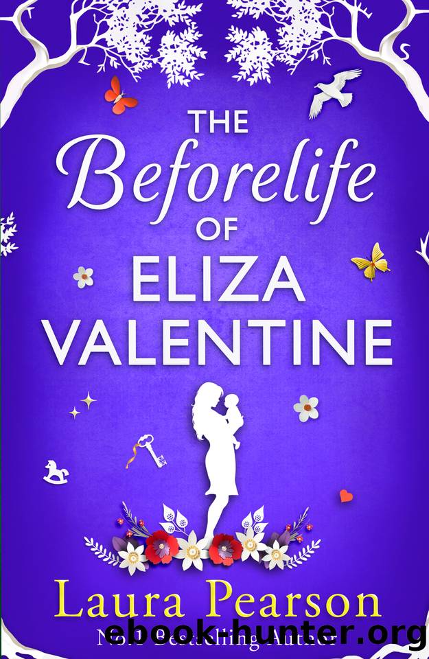 The Beforelife of Eliza Valentine by Laura Pearson