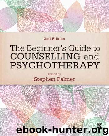 The Beginner's Guide to Counselling & Psychotherapy by Stephen Palmer
