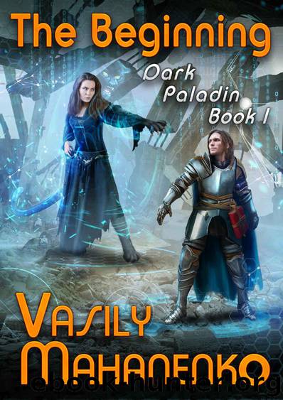 The Beginning (Dark Paladin Book #1) LitRPG Series by Mahanenko Vasily
