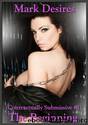 The Beginning (Mind Control, BDSM Erotica) by Mark Desires