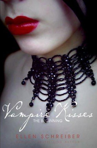 The Beginning (Vampire Kisses / Kissing Coffins / Vampireville) by Ellen Schreiber