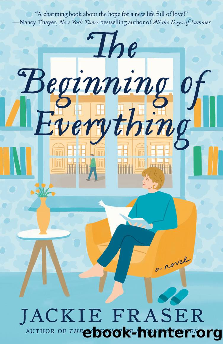 The Beginning of Everything by Jackie Fraser