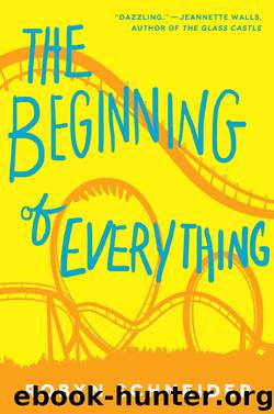 The Beginning of Everything by Robyn Schneider